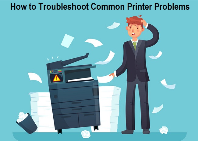 How to Troubleshoot Common Printer Problems