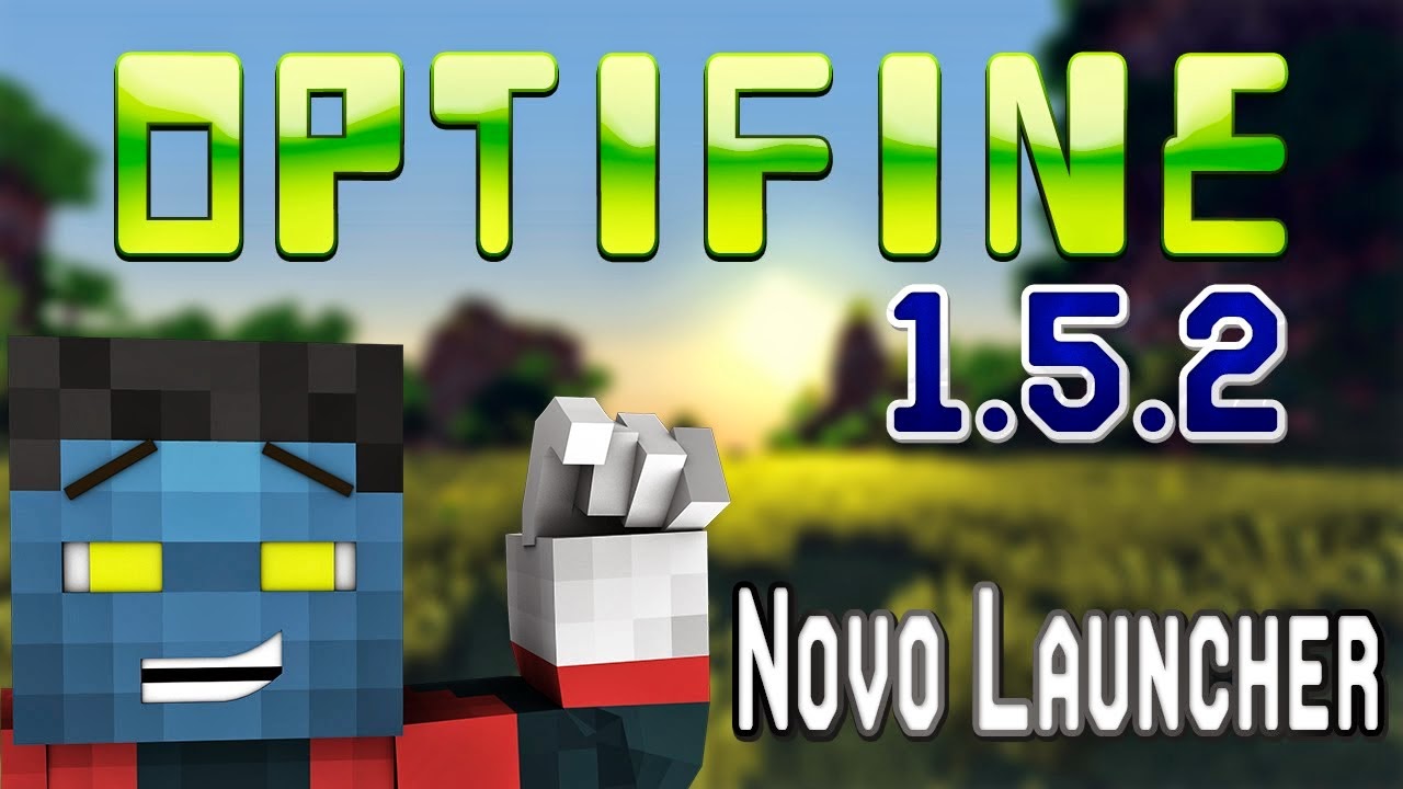 Como Instalar Mods no Minecraft 1.5.2 - OptiFine [Novo Launcher]