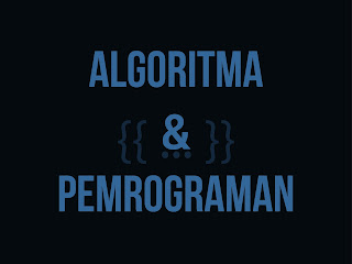Algoritma dan Pemrograman
