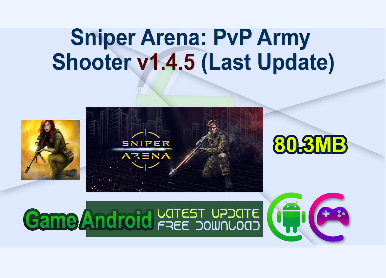 Sniper Arena: PvP Army Shooter v1.4.5 (Last Update)