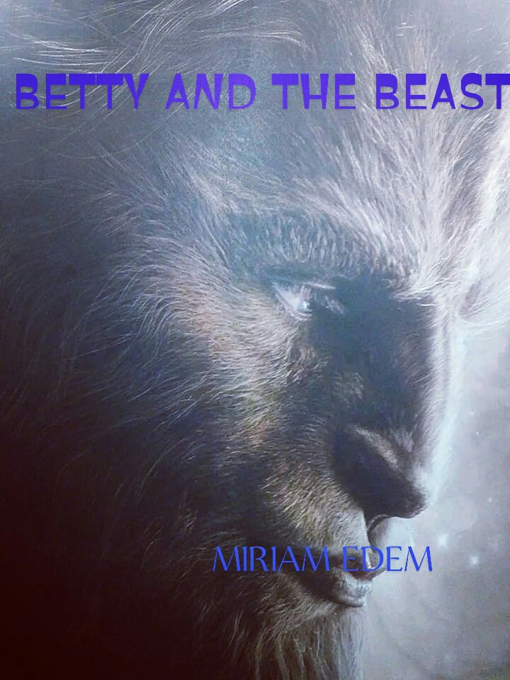 STORY: BETTY AND THE BEAST EPISODE  10