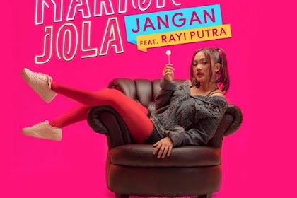 Lirik Lagu Jangan - Marion Jola Feat. Rayi RAN