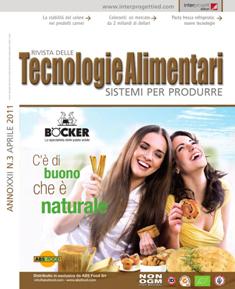 Tecnologie Alimentari 2011-03 - Aprile 2011 | TRUE PDF | Bimestrale | Professionisti | Cibo | Bevande
Tecnologie Alimentari da oltre 20 anni è una testata di riferimento per manager, tecnologi dell’industria alimentare ed imprenditori che operano nel settore.