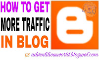 Get more traffic in your Blog