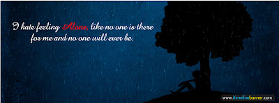 I Hate Alone Quotes Facebook Timeline Cover