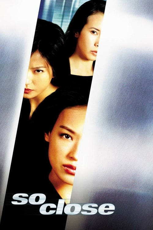 [VF] So Close 2002 Film Complet Streaming