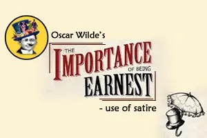 The Importance of Being Earnest: Oscar Wilde’s use of satire