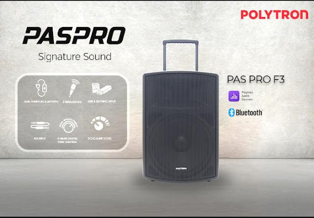 Sponsor Content : 10 Fitur Canggih Speaker PAS Pro F3 Terbaru Besutan Polytron