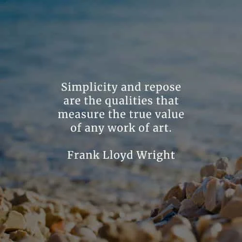 Simplicity quotes that'll enforce a good change on you