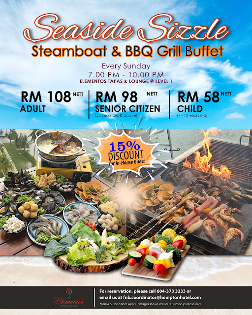Hompton Hotel Penang Brand New Dining Promo 2023 - Seaside Sizzle Steamboat & BBQ Grill Buffet
