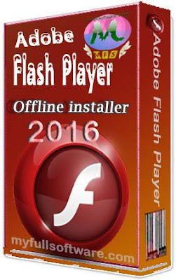 Download Adobe Flash Player 2016 Full For Win XP 7 8 10 OS 32bit 64bit