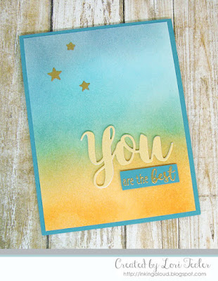 You Are the Best card-designed by Lori Tecler/Inking Aloud-stamps and dies from SugarPea Designs