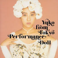 YUKO from Tokyo Performance Doll｜穴井夕子