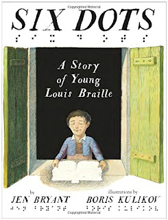 Book Review - Six Dots: A Story of Young Louis Braille