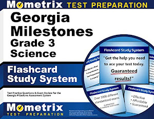 Georgia Milestones Grade 3 Science Flashcard Study System: Georgia Milestones Test Practice Questions & Exam Review for the Georgia Milestones Assessment System (Cards)