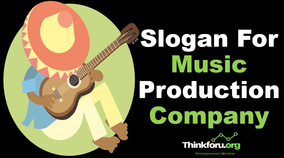 Cover Image of Slogan For Music Production Company :  1000+ Best Catchy Unique [ Slogan for music production company ] , Taglines , One-liners , Social Media Caption , Title , Bio And Many More