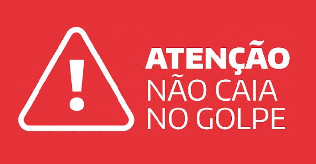 Atenção: alerta de golpe!