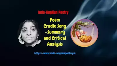 Poem Cradle Song—Summary and Critical Analysis