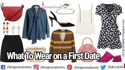 First Date Outfit Designerplanet