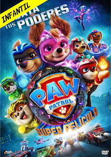 PAW PATROL – LA SUPER PELICULA – THE MIGHTY MOVIE – DVD-5 – DUAL LATINO 5.1 FINAL – 2023 – (VIP)