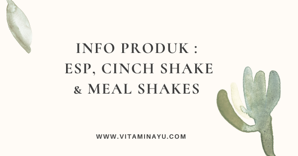 Info Produk ESP, Cinch Shake & Meal Shakes