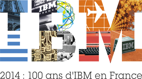 Centenaire IBM France - 2014 : 100 ans d'IBM en France