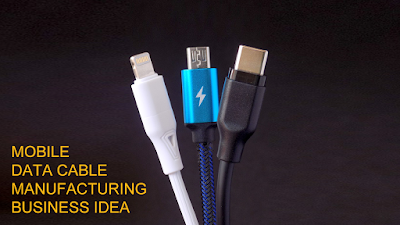 Mobile Data Cable Manufacturing Business Idea