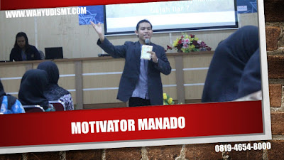 Motivator MANADO, Motivator Kota MANADO, Motivator Di MANADO, Jasa Motivator MANADO, Pembicara Motivator MANADO, Training Motivator MANADO, Motivator Terkenal MANADO, Motivator keren MANADO, Sekolah Motivator Di MANADO, Daftar Motivator Di MANADO, Nama Motivator  Di kota MANADO, Seminar Motivasi MANADO