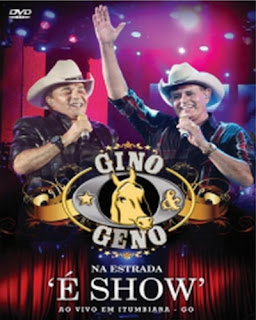 DVD+GINO+E+GENO+4O Baixar DVD Gino e Geno   40 Anos Na Estrada É Show 2012