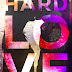 Capa Revelada/Cover Reveal : Hard Love by Joanne Schwehm