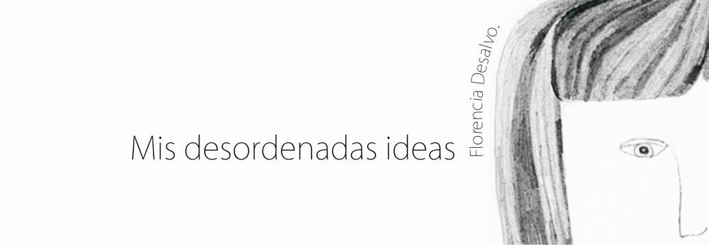 Mi desorden