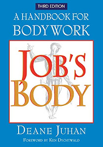 Job's Body: A Handbook for Bodywork