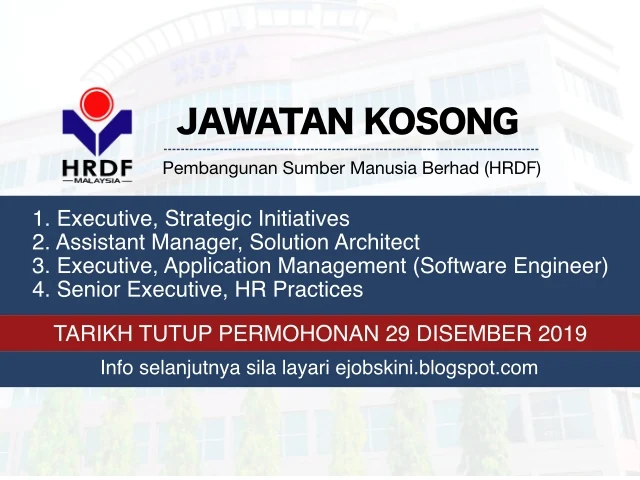 Jawatan Kosong Pembangunan Sumber Manusia Berhad (HRDF) - Tarikh Tutup 29 Disember 2019