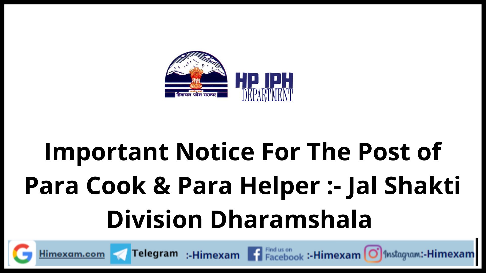 Important Notice For The Post of Para Cook & Para Helper :- Jal Shakti Division Dharamshala