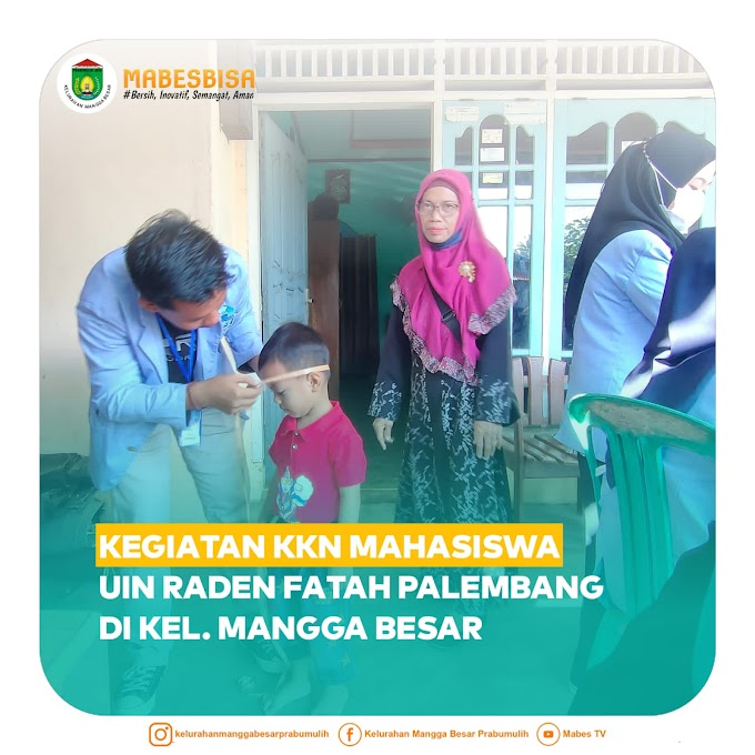 Kegiatan KKN UIN Raden Fatah Palembang di Kelurahan Mangga Besar