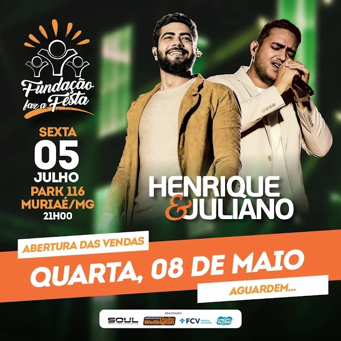 05/07/2024 Show de Henrique & Juliano em Muriaé [Park 116]