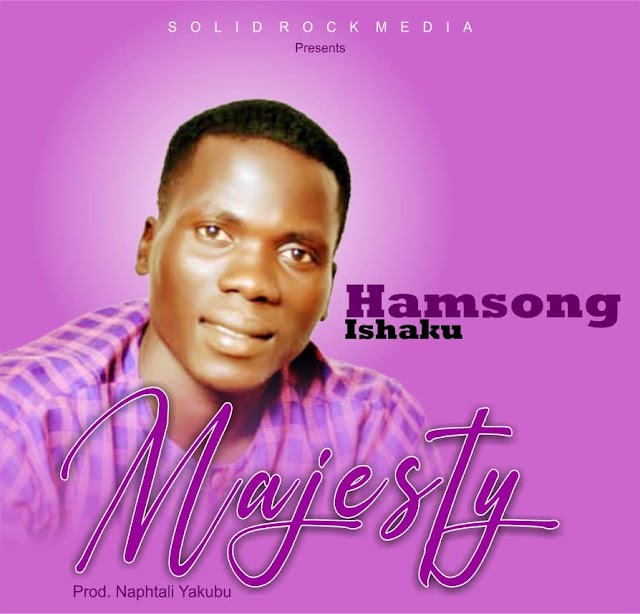 Download Majesty Hamson Ishaku 