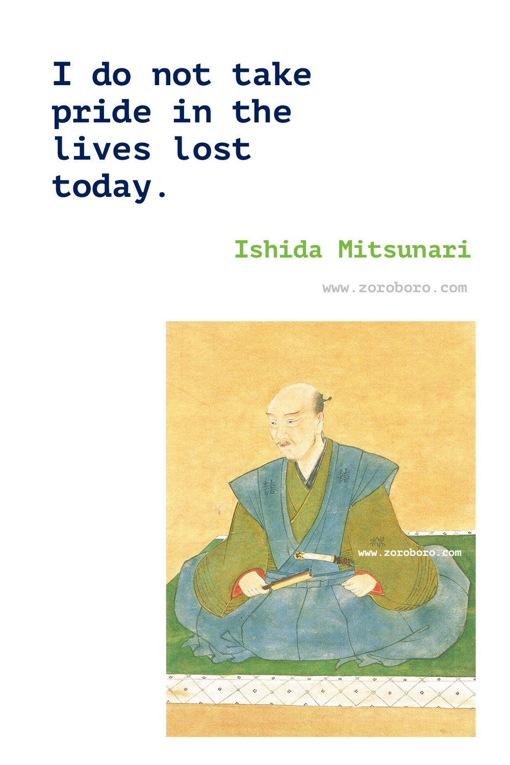 Ishida Mitsunari Quotes, Ishida Mitsunari Teaching, Ishida Mitsunari Warrior Quotes, Ishida Mitsunari Game Character Quotes, Samurai Quotes.