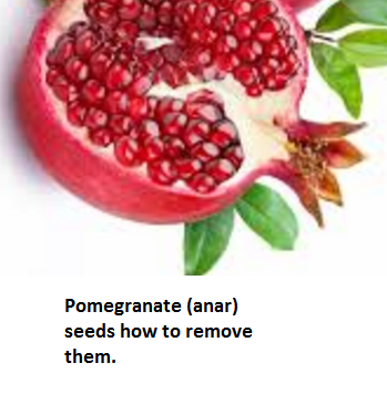 Pomegranate (anar) seeds how to remove them.