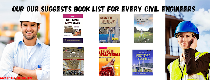  OUR SUGGESTS BOOK LIST FOR EVERY CIVIL ENGINEERS 