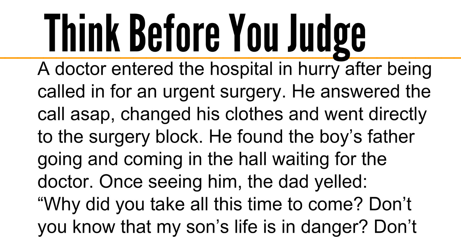 A doctor entered the hospital in hurry after being called in for an urgent surgery He answered the call asap changed his clothes and went directly to the