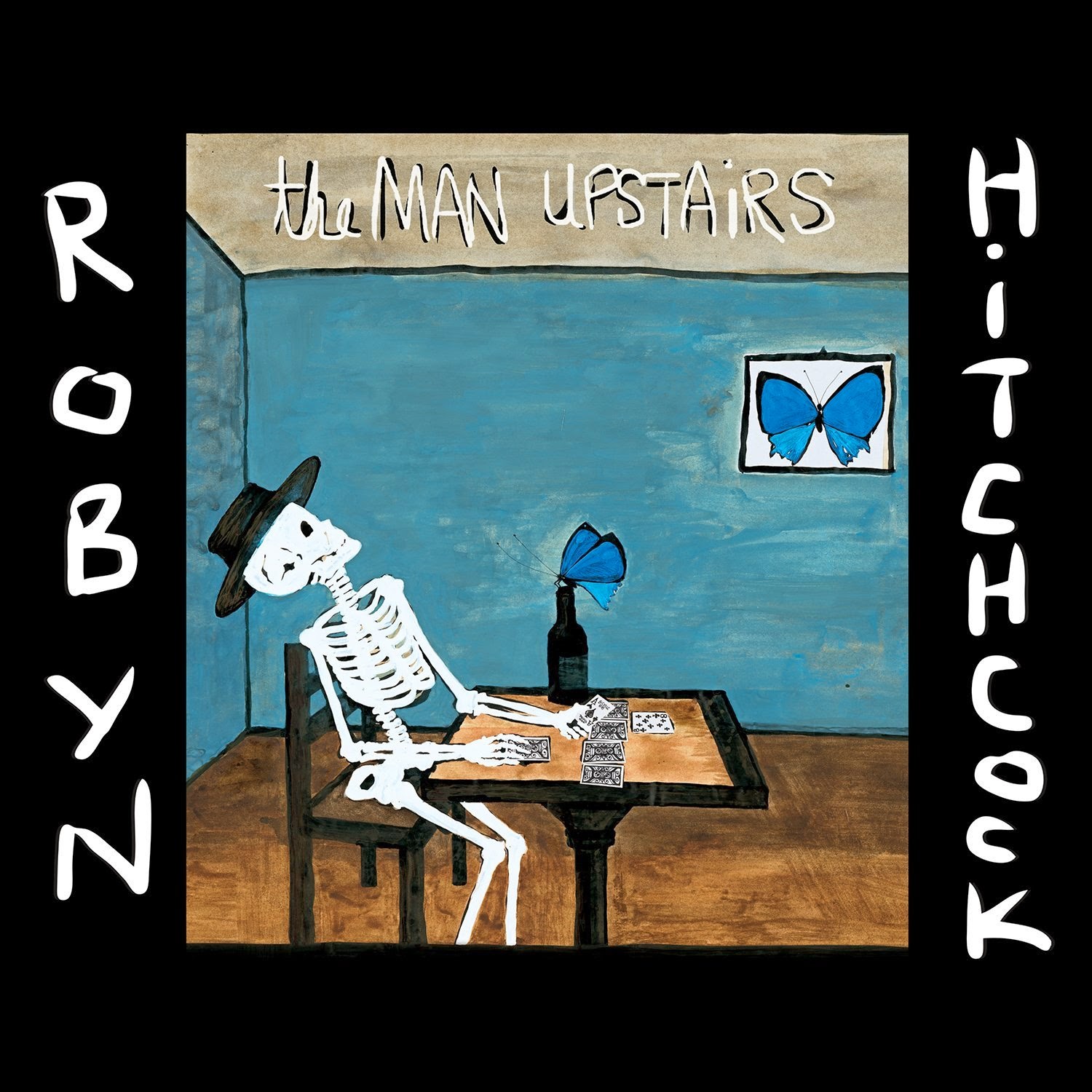 ROBYN HITCHCOCK - (2014) The man upstairs