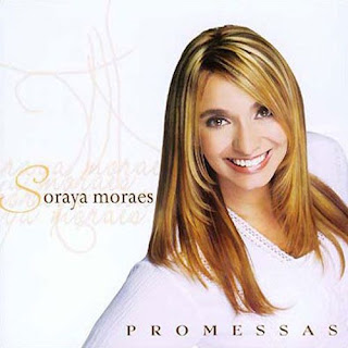 Soraya Moraes - Promessas 2006