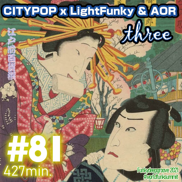 CITYPOP X LightFunky ＆ AOR(three) @江戸前百貨撰#081