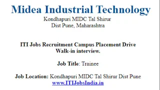 Midea Industrial Technology ITI Jobs Recruitment Campus Placement Drive |  Walk-in interview for Apply Now