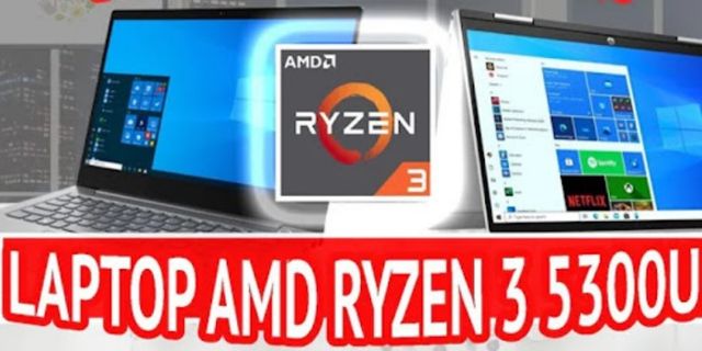 10 Laptop dengan AMD Ryzen 3 Terbaik untuk Produktivitas dan Hiburan