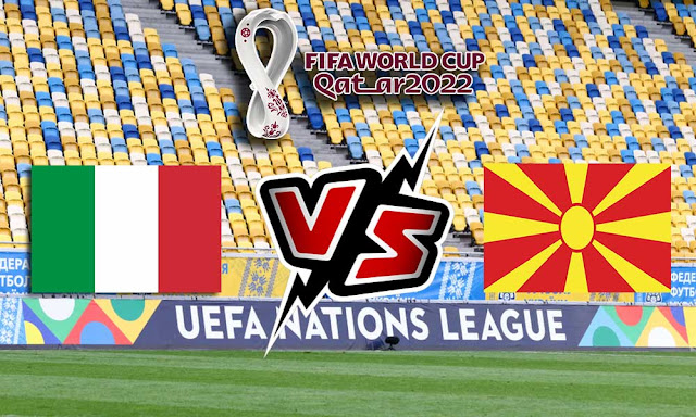 مشاهدة مباراة إيطاليا ومقدونيا الشمالية بث مباشر اليوم 24-03-2022 Italy vs North Macedonia