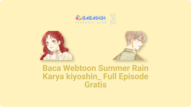 Baca Webtoon Summer Rain - kiyoshin_ Full Episode Gratis