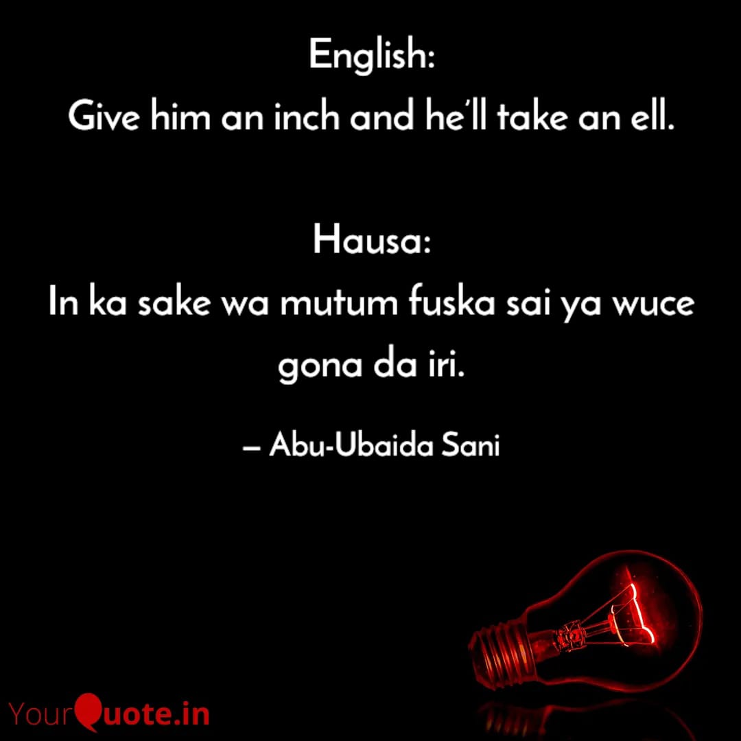 English Proverbs (Karin Maganganun Ingilishi da Takwarorinsu Cikin Harshen Hausa)