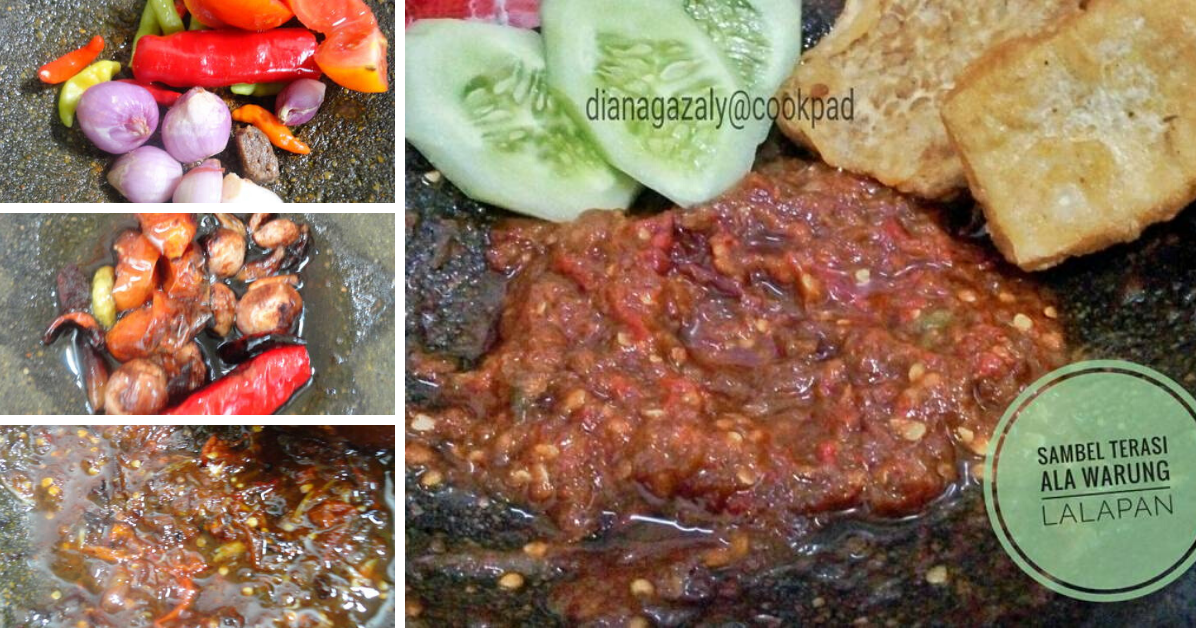 Resep Rahasia Nagihnya Sambal Terasi Ala Warung Lalapan Yuk Cari Tahu Modern Id